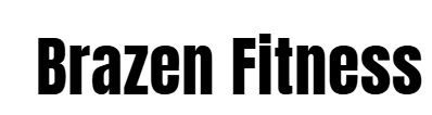 Brazen Fitness