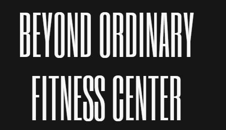 Beyond Ordinary Fitness Center
