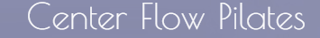 Center Flow Pilates