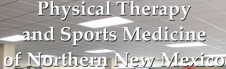 Physical Therapy & Sports Medicine of Northern New Mexico