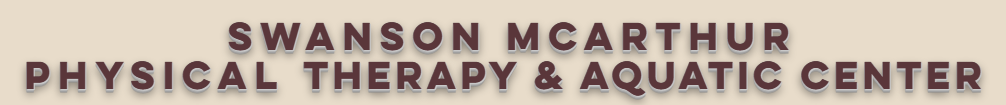 Swanson McArthur Physical Therapy