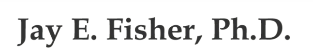 Jay E Fisher Ph.D