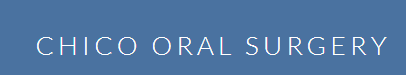 Chico Oral Surgery