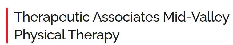 Therapeutic AssociatesMid Valley Physical Therapy