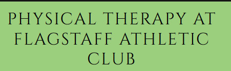 Physical Therapy At Flagstaff Athletic Club