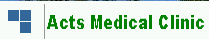 Acts Medical Clinic