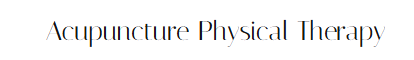 Acupuncture Physical Therapy