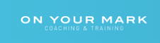 On Your Mark Coaching & Trainng