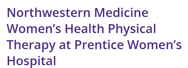 Women's Health Physical Therapy at Prentice Women's Hospital