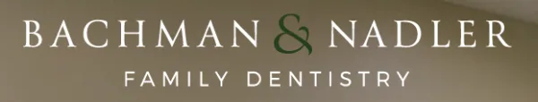 Nadler & Bachman Family Dentistry