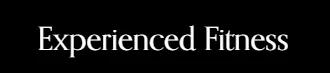 Experienced Fitness