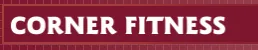 Corner Fitness
