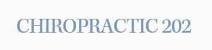 Chiropractic 202
