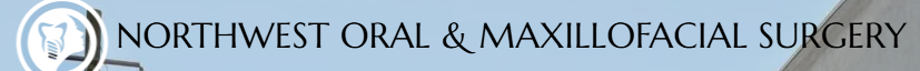 Northwest Oral & Maxillofacial