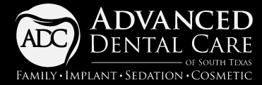 Advanced Dental Care of South Texas