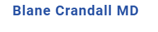 Blane Crandall Md