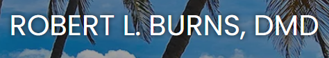 Robert L. Burns DMD