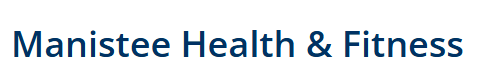 Manistee Health & Fitness