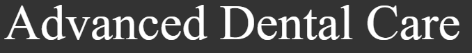 Advanced Dental Care