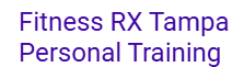 Fitness Rx Tampa Personal Training
