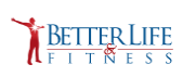 Better Life Fitness
