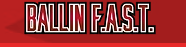 Ballin' F.A.S.T LLC