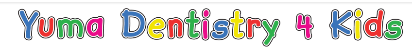Yuma Dentistry 4 Kids