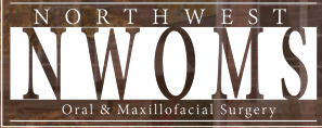 Northwest Oral & Maxillofacial Surgery