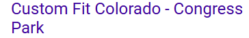 Custom Fit Colorado