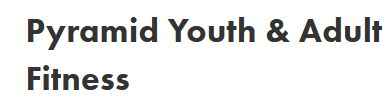 Pyramid Youth & Adult Fitness