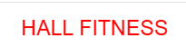 Hall Fitness
