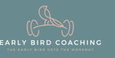 Early Bird Coaching