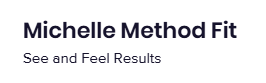 Michelle Method Fit
