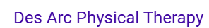 Des Arc Physical Therapy