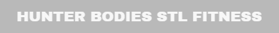 Hunterbodies STL Fitness