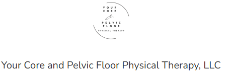 Your Core and Pelvic Floor Physical Therapy