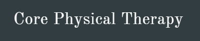 Core Physical Therapy Services
