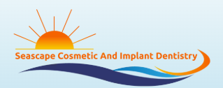 Seascape Cosmetic and Implant Dentistry