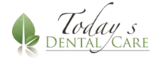 Today's Dental Care