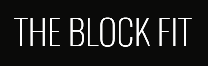 The Block Fit