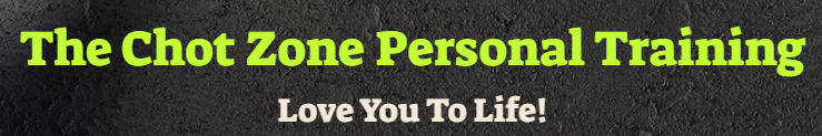The Chot Zone Personal Training