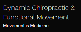 Dynamic Chiropractic and Functional Movement
