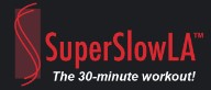 Super Slow LA