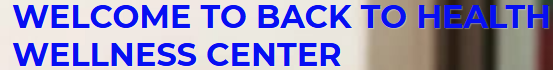 Back To Health Wellness Center