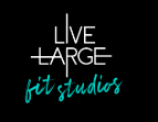 Live Large Fit Studios