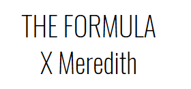The Formula x Meredith