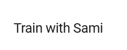 Train with Sami