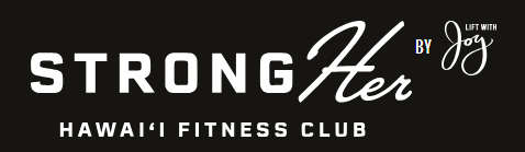 StrongHer Hawaii By Lift With Joy