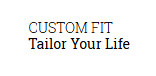 Custom Fit