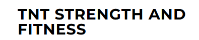 TNT Strength and Fitness